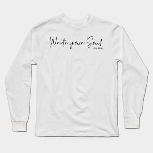 Hydrus Write Your Soul Long Sleeve T-Shirt